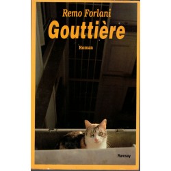 Gouttière, Remo Forlani,...