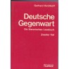 Deutsche Gegenwart,  literarisches Lesebuch, Gerhard Kirchhoff, 1970 - manuel d'allemand - littérature allemande