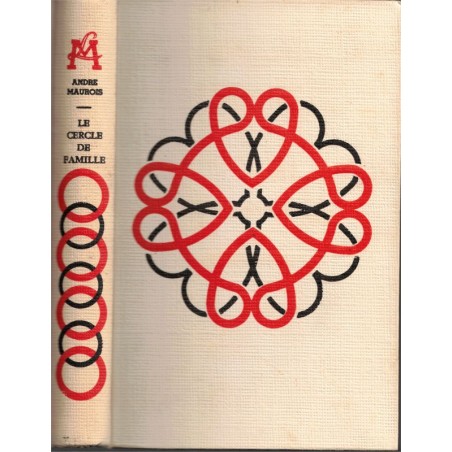 Le cercle de famille, André Maurois, 1952 - roman, adultère, relations mère fille, numéroté,