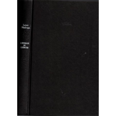 L'énergie de l'espoir, Lenor Madruga, 1983 - cancer,