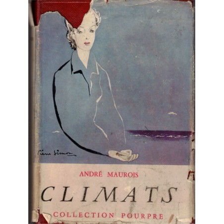 Climats, André Maurois, 1947 - roman d'amour, échec conjugal, roman, collection Pourpre,