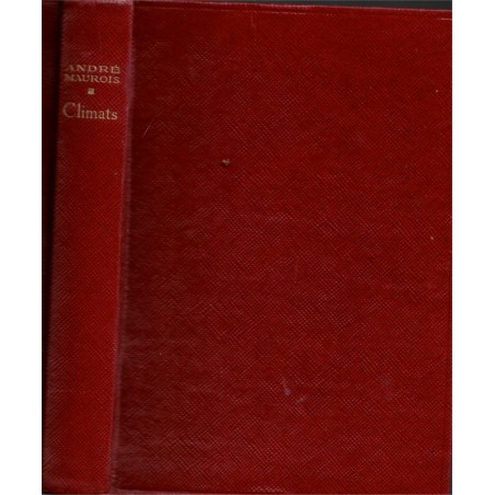 Climats, André Maurois, 1947 - roman d'amour, échec conjugal, roman, collection Pourpre,