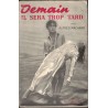 Demain il sera trop tard, Alfred Machard, 1954 - roman d'amour, Italie, cinéma,