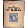 La poursuite du Kaïpan, Henri de Monfreid, 1934 - Indes, contrebande, aventures en mer,