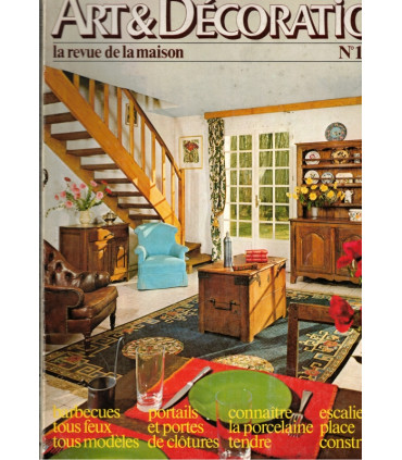 Art et Décoration la revue de la maison, N°199 mai 1977 - escaliers, portails, porcelaine tendre, architecture, antiquités,
