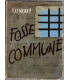 Fosse commune, Yxemerry, 1955 - prisons, truands 1950, roman policier,