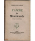 L'Ancre de Miséricorde, Pierre Mac Orlan, 1941 - bateaux XVIIIe siècle, roman maritime, aventures en mer, marine XVIIIe s.,,