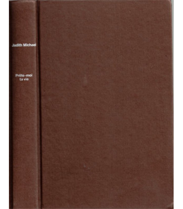 Prête-moi ta vie, Judith Michael, 1984 - soeurs jumelles, manipulation, roman,