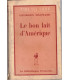 Le bon lait d'Amérique, Georges Magnane, 1946 - Californie 1950, université californienne 1950, roman,