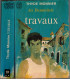 Les Desmichels, T5, Travaux, Thyde Monnier, 1968 - roman d'amour, saga familiale, domaine familiale, Provence,