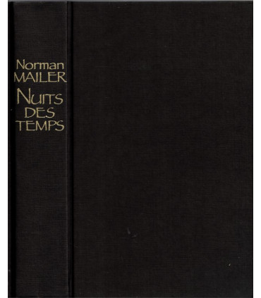 Nuits des temps, Norman Mailer, 1984 - égyptologie, Egypte ancienne, roman historique,