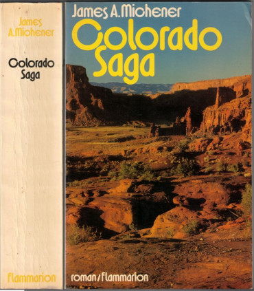 Colorado Saga, James Michener, 1975 - , Alaska, Etats-Unis,