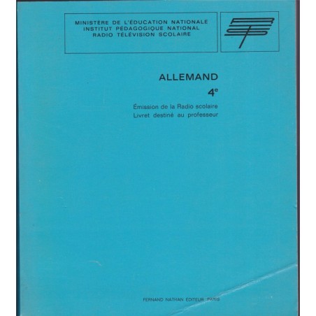 Allemand 4e, émission de la radio scolaire, livre du maître, 1967 - manuel d'allemand
