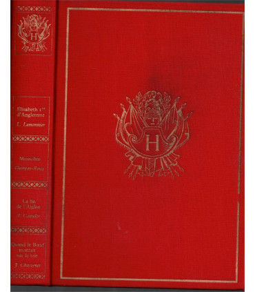 Historia - Elizabeth Ire d'Angleterre - Mussolini - la fin de l'Aiglon - Quand le Boeuf montait sur le toit, 1970 - Napoléon III