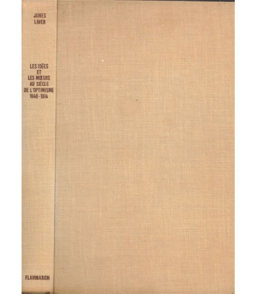Les idées et les mœurs au siècle de l'optimisme 1848-1914, James Laver, 1970 - Napoléon III,