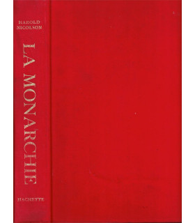 La monarchie du droit divin aux constitutions modernes, Harold Nicolson, 1964 - histoire de France,