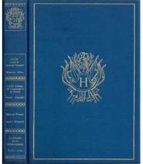 Historia - La vie ardente de Catherine II de Russie - Marcel Proust par André Maurois - La vie sous II Empire - La collaboration