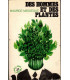 Des hommes et des plantes, Maurice Mességué, 1970 - médecines douces, diététique,
