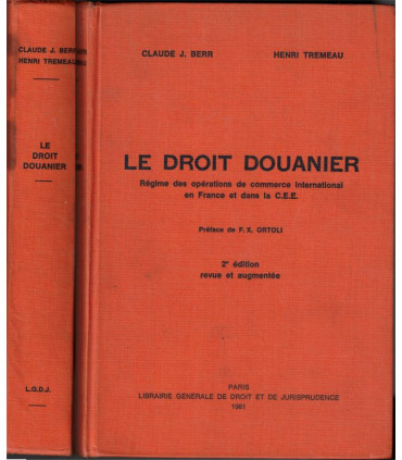 Le droit douanier, Claude Berr Henri Tremeau 1961- transports, droit commercial, manuels Droit