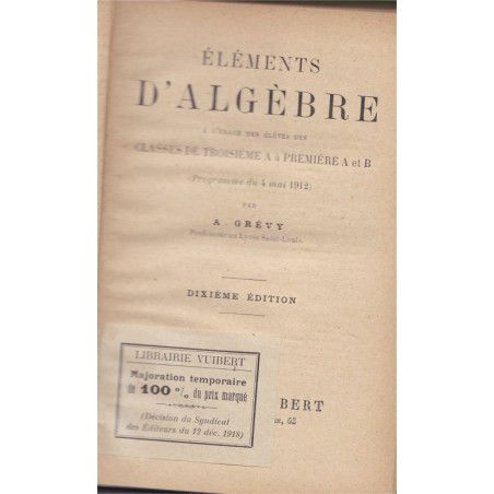 Eléments d'algèbre, classe de troisième 1912, Grévy