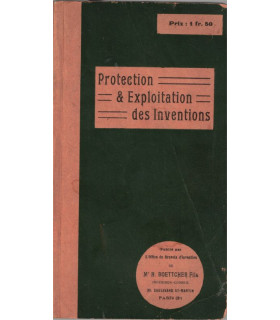 Protection et exploitation des inventions 1913, Boettcher - inventions 1900, propriété industrielle, manuels Droit