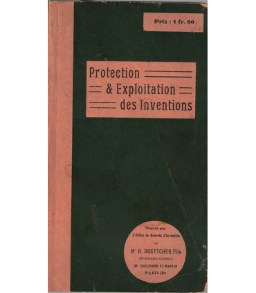 Protection et exploitation des inventions 1913, Boettcher - inventions 1900, propriété industrielle, manuels Droit