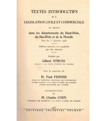 Textes introductifs législation civile et commerciale Haut-Rhin Bas-Rhin Moselle, Struss 1935 - droit local, manuels Droit