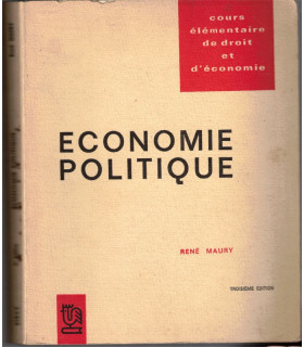 Economie politique, René Maury, 1971 - manuels d'économie, manuels Droit,