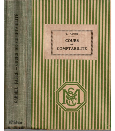 Cours de comptabilité, G. Faure 1935 - droit commercial, manuels Droit,