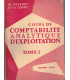 Cours de comptabilité analytique d'exploitation, T2 comptabilité industrielle, Reverdy et Court, 1954,  - droit commercial,