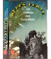 Le château des Carpathes, Jules Verne, 1989 - Transylvanie, château hanté, littérature fantastique,