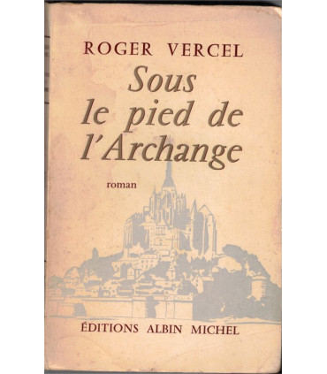 Sous le pied de l'Archange, Roger Vercel, 1965 - , pêcheurs, Mont Saint-Michel,