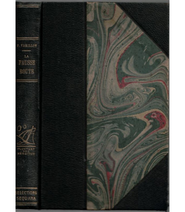 La fausse route, Pierre Varillon, 1926 - prêtre, roman, bibliothèque reliée Plon,