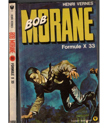 Bob Morane, Formule X 33,  Henri Vernes, 1970 - aventures jeunesse, Pocket Marabout,