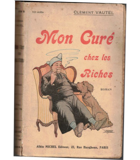 Mon curé chez les riches, Clément Vautel, 1923 - roman,