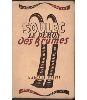 Soulec le démon des brumes, Marcelle Vérité, 1946 -, roman d'aventures jeunesse