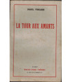 La tour aux amants, Paul Vialar, 1947 - nouvelles, roman d'amour, chasse,