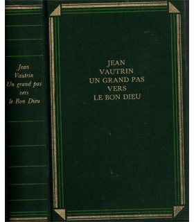 Un grand pas vers le Bon Dieu, Jean Vautrin, 1990 - Louisiane, Cadjuins, Cajuins,