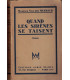 Quand les sirènes se taisent, Maxence Van der Meersch 1945 - , grève ouvrière, monde ouvrier, Nord de la France,