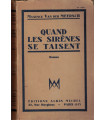Quand les sirènes se taisent, Maxence Van der Meersch 1945 - , grève ouvrière, monde ouvrier, Nord de la France,