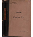 Histoire de Charles XII Roi de Suède, Voltaire, Gabriel Syveton, 1900 - Littérature XVIIIe, histoire monarchie,