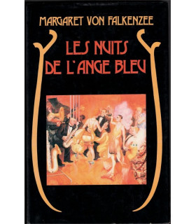 Les nuits de l'Ange Bleu, Margaret Von Falkenzee, 1988 - Berlin, Années folles, érotisme,