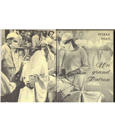 Un grand patron, Pierre Very, 1964 - médecin, hôpital, cinéma,  Club de la Femme,