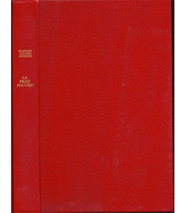 La fille pauvre, Maxence Van der Meersch 1985 - , roman d'amour, misère,,