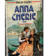 Trousse-Chemise, T3 Anna Chérie, Pierre Viallet, 1992 - femme aventureuse, roman d'amour, roman historique,