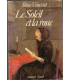 Le soleil et la roue, Rose Vincent, 1985 - Huguenots, roman historique, roman d'amour,