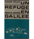 Un refuge en Galilée, Claude Veillot, 1964 - Israël, ancien nazi, traque,
