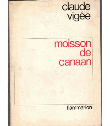 Moisson de Canaan, Claude Vigée, 1967 - Israël, Guerre des Six Jours,