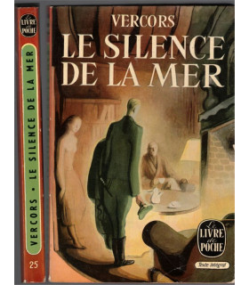 Vercors, Le silence de la mer et autres récits, Désespoir est mort, Le cheval et la mort, L'Imprimerie de Verdun, L'impuissance,