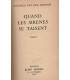 Quand les sirènes se taisent, Maxence Van der Meersch 1946 - , grève ouvrière, monde ouvrier, Nord de la France,